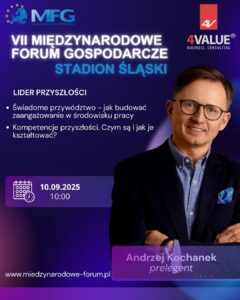 Andrzej Kochanek, prelegentem na VII Międzynarodowym Forum Gospodarczym