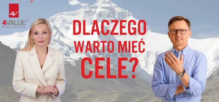 Dlaczego warto mieć cele? Dlaczego warto mieć cele?