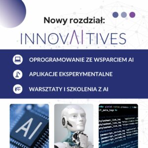 InnovAItives, nowa spółka zajmująca sie oprogramowaniem ze wsparciem AI